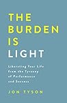 The Burden Is Lig...