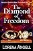 The Diamond of Freedom (The Unaltered)