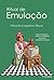 Ritual de Emulação by Fabio Mendes