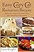 Easy Copy Cat Restaurant Recipes: Make the meals you love from your favorite restaurants