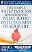 The Simple 3-Step Process For Knowing What To Do With The Rest of Your Life (Real Fast Results Book 58)