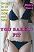 YOU BARELY FIT by Nancy Moist