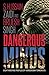 Dangerous Minds by S. Hussain Zaidi