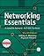 Networking Essentials: A Comptia Network+ N10-006 Textbook