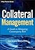 Collateral Management: A Gu...