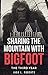 Sharing the Mountain with Bigfoot by Jada L. Roberts