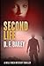 Second Life (Will Finch Mystery Thriller Series) (Volume 4)
