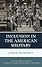 Inclusion in the American Military: A Force for Diversity