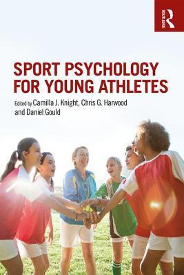 Sport Psychology for Young Athletes (Paperback)