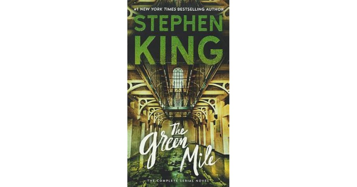 The Green Mile: The Complete Serial Novel by Stephen King