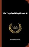 The Tragedy of King Richard III by William Shakespeare