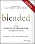 Blended: Using Disruptive Innovation to Improve Schools