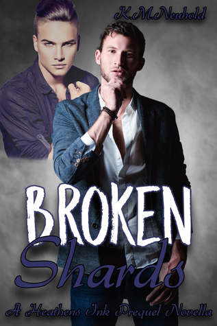 Broken Shards (Heathens Ink, #0.25)