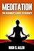 MEDITATION by Hugh S. Allen MEDITATION by Hugh S. Allen