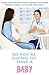 So You're Going To Have a Baby by Adam Ringham