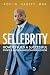 Sellebrity: How to Build a Successful Sports & Entertainment Based Business