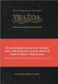 Vražda ako spoločenská udalosť. Základy spoločenského správania pri vražde