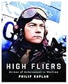High Fliers: Airmen of Achievement in Wartime