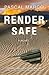 Render Safe