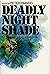 Deadly Nightshade: 17 Stran...
