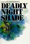 Deadly Nightshade: 17 Strange Tales of the Dark Deadly Nightshade: 17 Strange Tales of the Dark