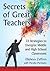 Secrets of Great Teachers: 22 Strategies to Energize Middle and High School Classrooms