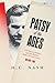 Patsy of the Ages: Lee Harvey Oswald and His Nation Half a Century Later: Volume Two
