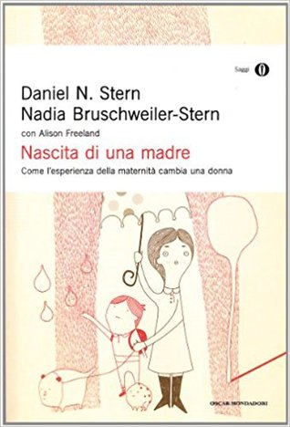Nascita di una madre: Come l'esperienza della maternità cambia una donna