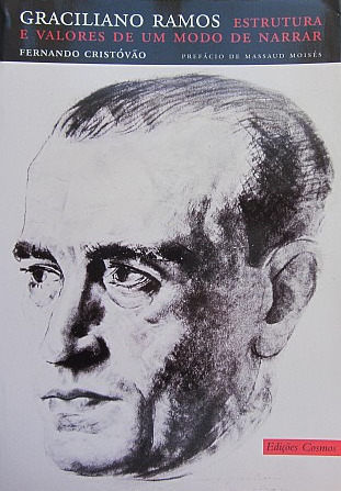 Graciliano Ramos : estrutura e valores de um modo de narrar (Paperback)