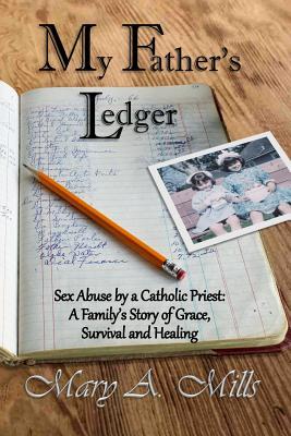 My Father's Ledger: A Family's Story of Grace, Survival and Healing (Paperback)