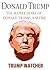 Donald Trump: The Secret Diary Of Donald Trump: A Satire (Impeach Trump Trump Watcher Book 1)