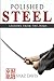 Polished steel: Lessons fro...