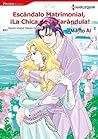 Escándalo matrimonial, ¡La chica de la farándula! by Marito Ai