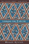 Looking for Evelyn
