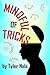 Mindful of Tricks