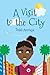 A Visit To The City
