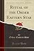Ritual of the Order Eastern Star (Classic Reprint)