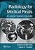 Radiology for Medical Finals: A case-based guide