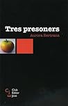 Tres presoners