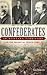 Confederates in Montana Territory: In the Shadow of Price's Army