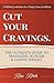 Cut Your Cravings