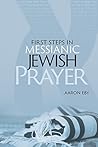 First Steps in Messianic Jewish Prayer