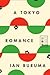 A Tokyo Romance