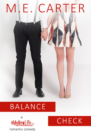 Balance Check (Getting a Grip Duet #2, #MyNewLife #1.5)