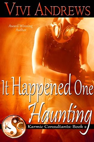 It Happened One Haunting (Karmic Consultants Book 2)