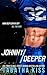 Johnny Deeper (Bad Baller, #2)