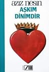 Aşkım Dinimdir Aşkım Dinimdir