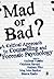 Mad or Bad?: A Critical Approach to Counselling and Forensic Psychology