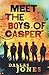 Meet the Boys of Casper