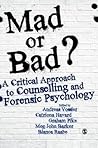 Mad or Bad?: A Cr...